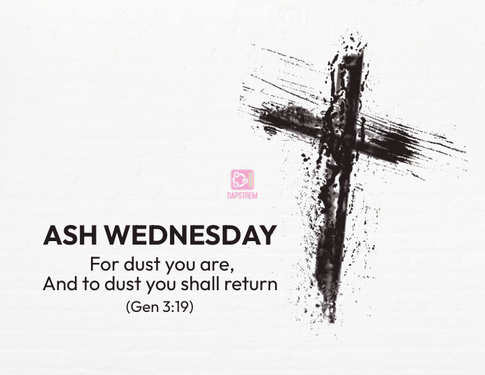 Ash Wednesday: The Beginning of the Lent Journey